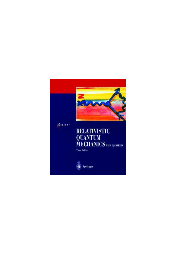 Relativistic quantum mechanics: wave equations