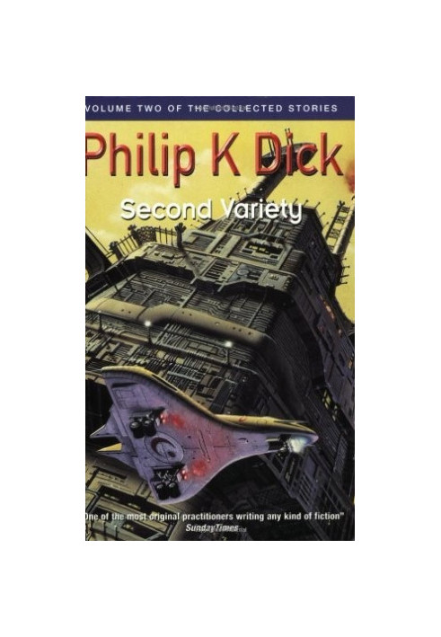 The Collected Stories of Philip K. Dick Volume II Second Variety