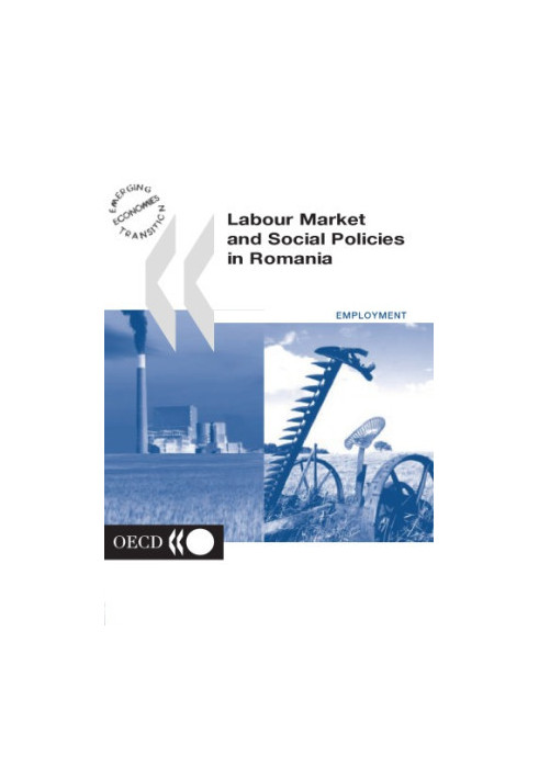 Labour Market and Social Policies in Romania.