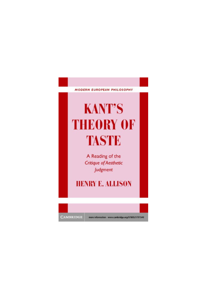 Kant's theory of taste: a reading of the Critique of aesthetic judgment