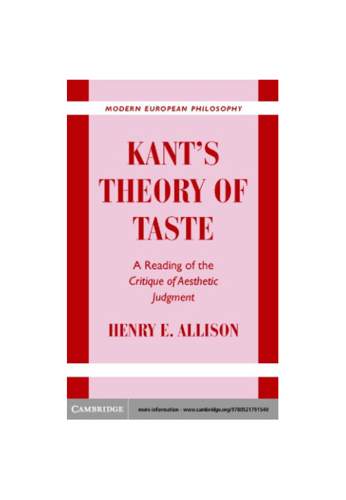 Kant's theory of taste: a reading of the Critique of aesthetic judgment