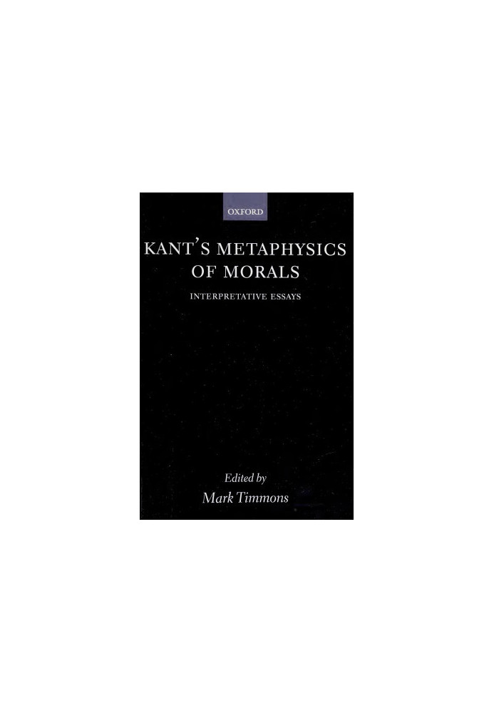 Kant's Metaphysics of morals : interpretative essays