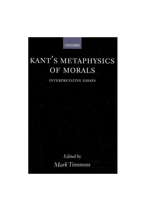 Kant's Metaphysics of morals : interpretative essays