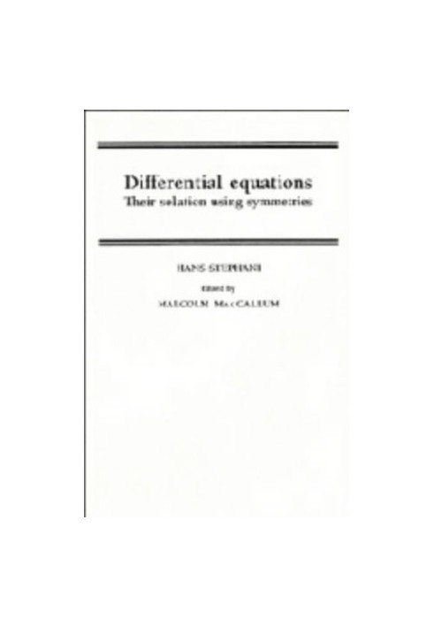Differential Equations: Their Solution Using Symmetries