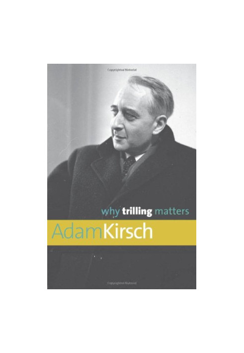 Why Trilling matters