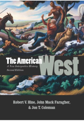 The American West: A New Interpretive History