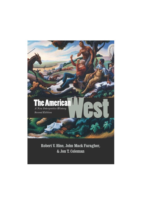 The American West: A New Interpretive History