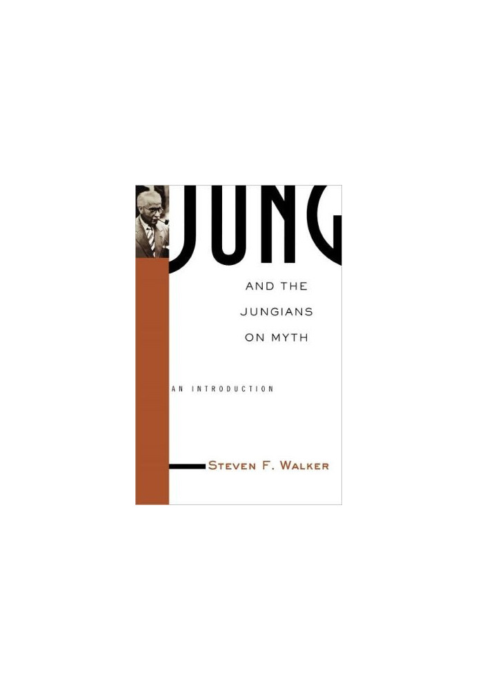 Jung and the Jungians on Myth: An Introduction