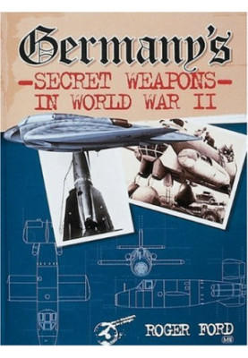 Germany's Secret Weapons in World War II