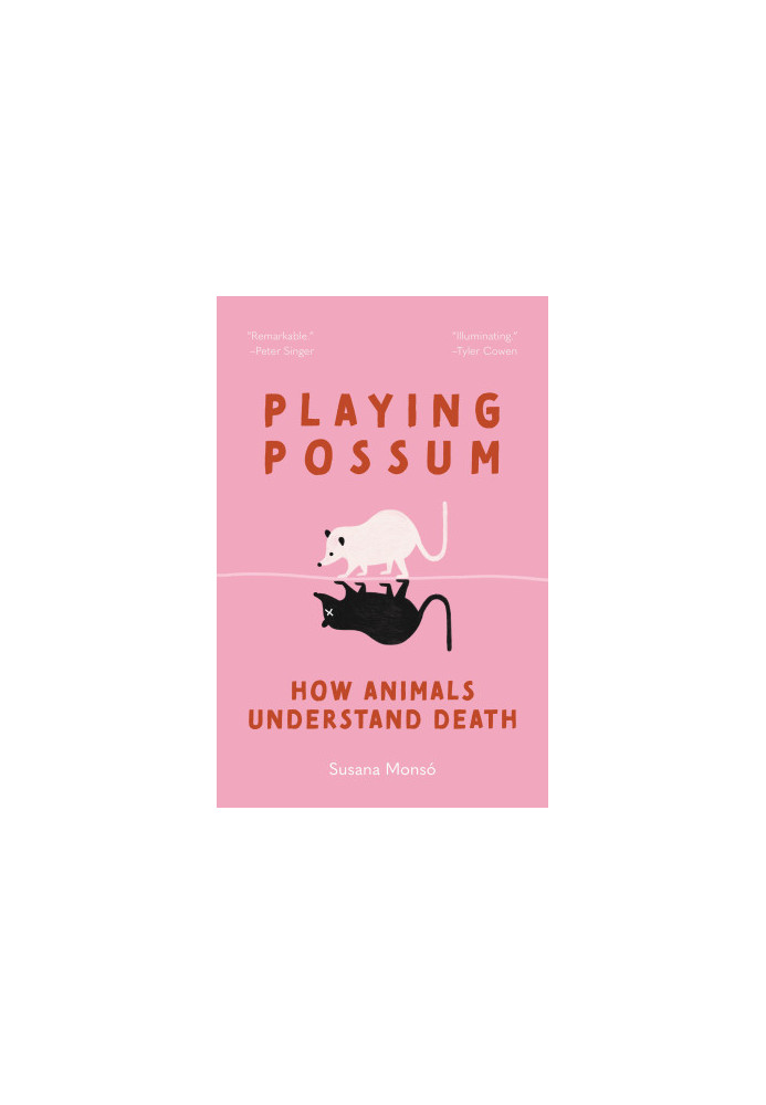 Playing Possum: How Animals Understand Death