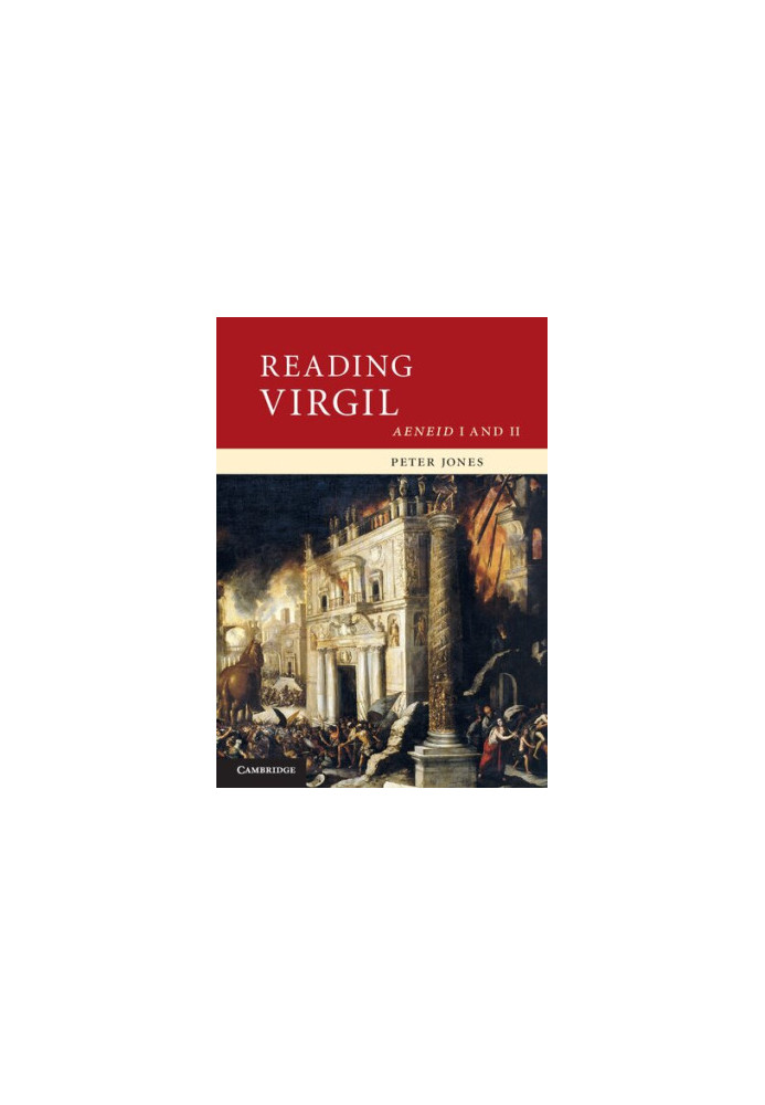 Reading Virgil: Aeneid I and II