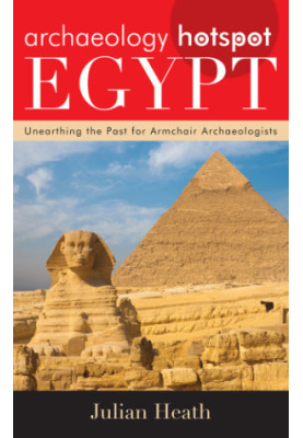 Archaeology hotspot Egypt: unearthing the past for armchair archaeologists
