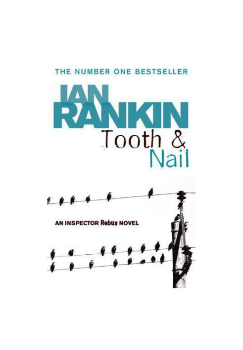 Tooth & Nail (Inspector Rebus, 03)