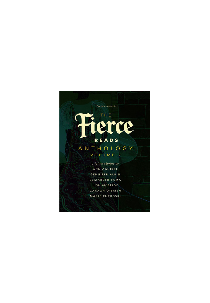 The Fierce Reads Anthology 2