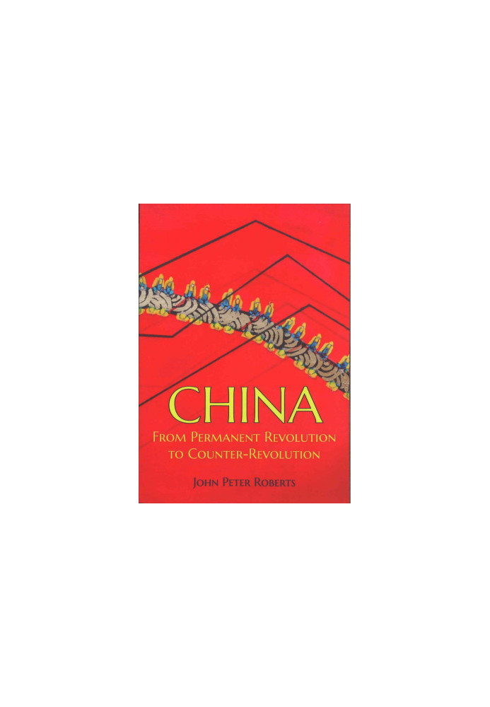 China: From Permanent Revolution to Counter-Revolution