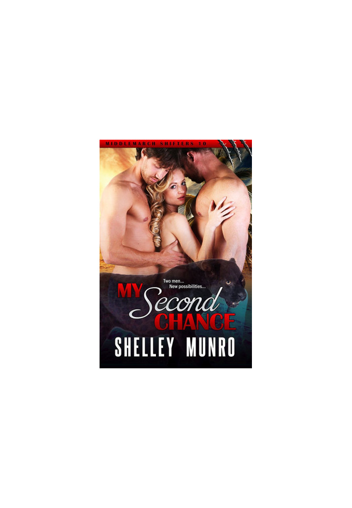 [Middlemarch Shifters 10] • My Second Chance