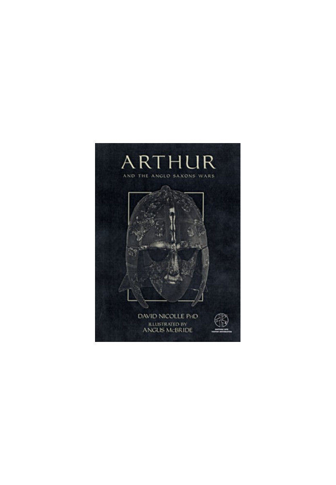 Arthur and the Anglo-Saxon Wars