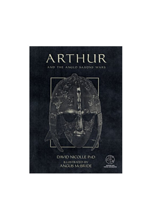 Arthur and the Anglo-Saxon Wars