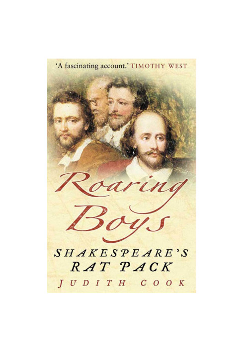 Roaring Boys · Shakespeare's Rat Pack