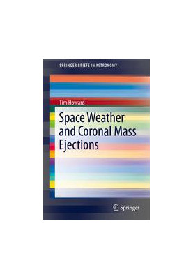 Space Weather and Coronal Mass Ejections