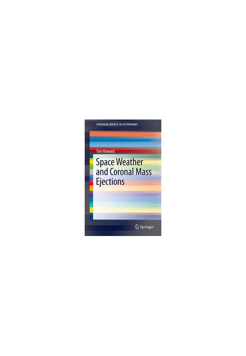 Space Weather and Coronal Mass Ejections
