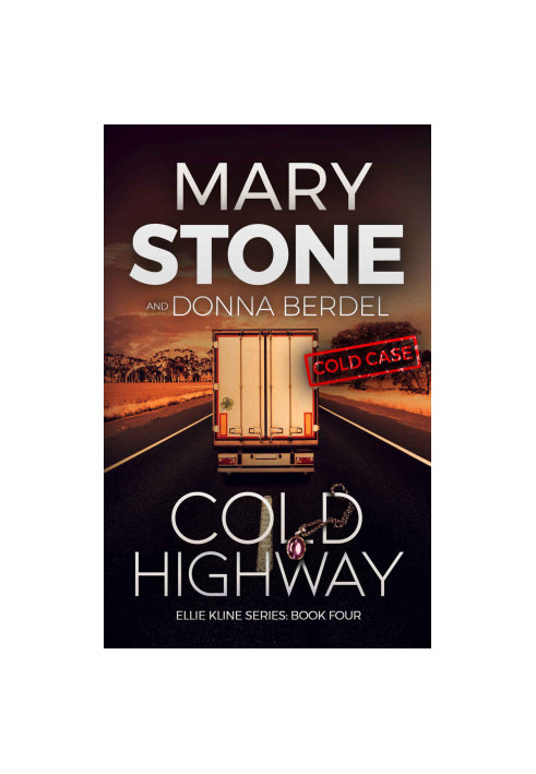 Cold Highway: Ellie Kline Series: Book Four