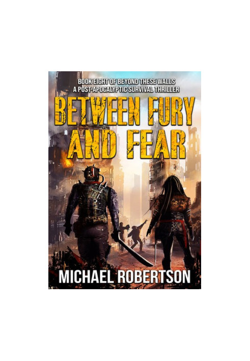 Between Fury and Fear