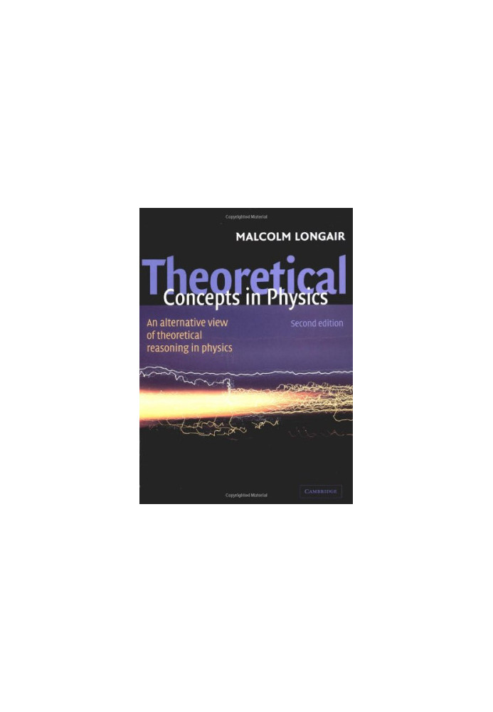 Theoretical Concepts in Physics: An Alternative View of Theoretical Reasoning in Physics