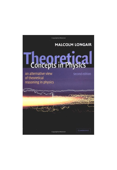 Theoretical Concepts in Physics: An Alternative View of Theoretical Reasoning in Physics