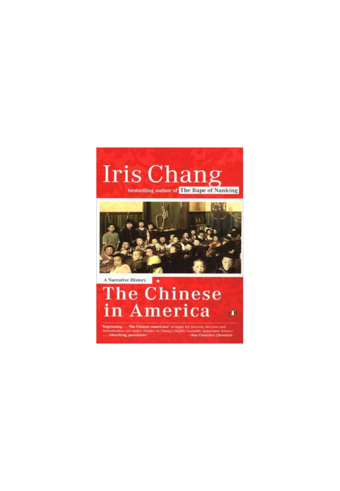 The chinese in america: a narrative history