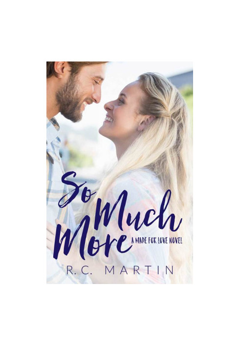 [Made for Love 03] • So Much More