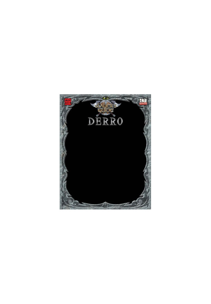 The Slayer's Guide to Derro