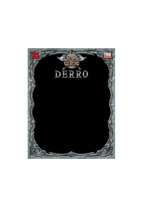 The Slayer's Guide to Derro