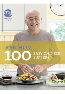 My Kitchen Table: 100 Easy Chinese Suppers