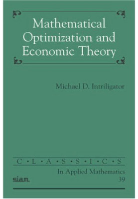 Mathematical optimization and economic theory