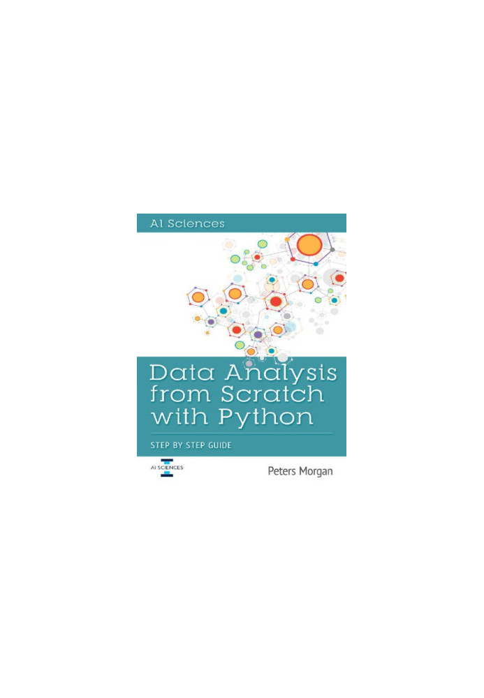 Data Analysis from Scratch with Python: Step by Step Guide