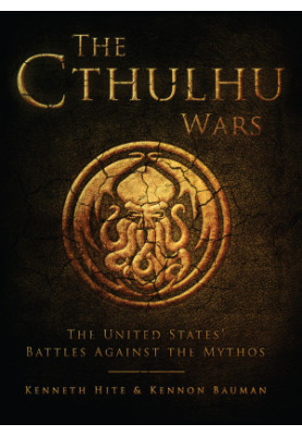 The Cthulhu Wars, the United States' Battles Against the Mythos
