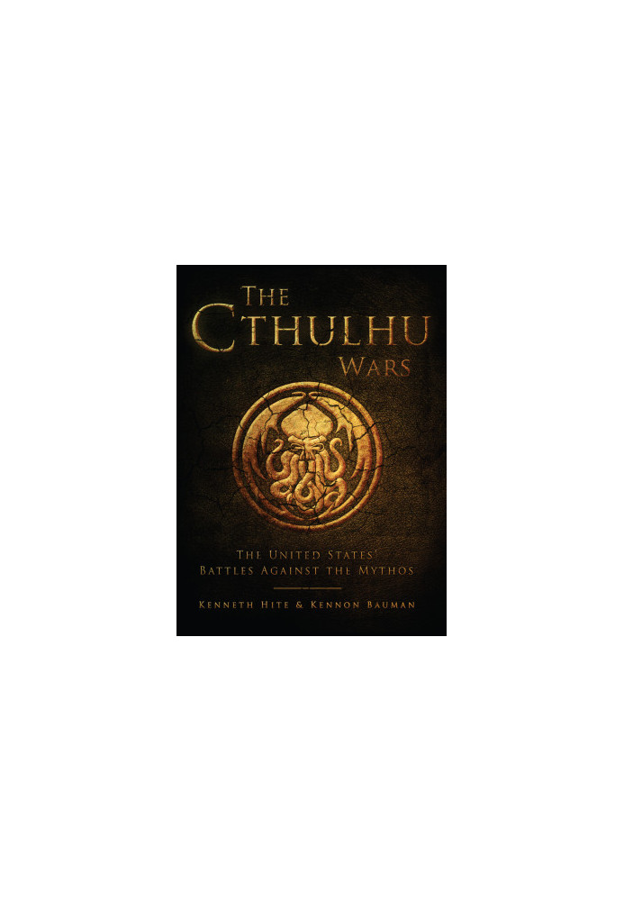 The Cthulhu Wars, the United States' Battles Against the Mythos
