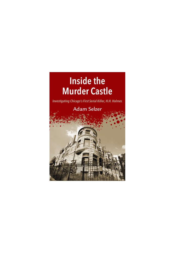 Inside the Murder Castle