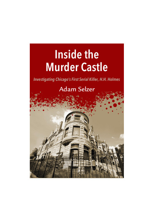 Inside the Murder Castle