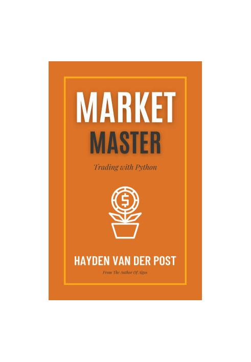 Market Master: Trading with Python