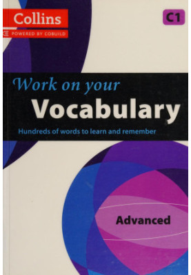 Work on Your Vocabulary C1 - Advanced