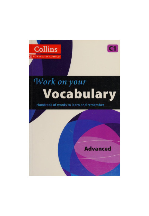Work on Your Vocabulary C1 - Advanced