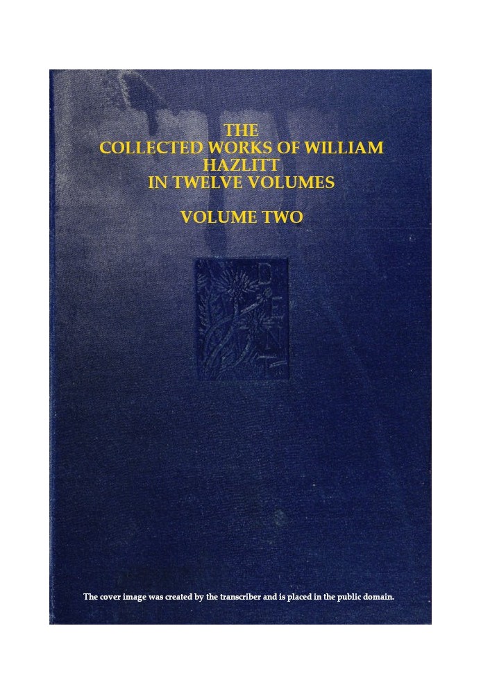Собрание сочинений Уильяма Хэзлитта, Vol. 02 (из 12)