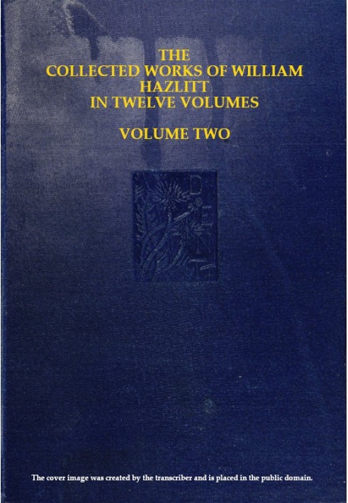 Собрание сочинений Уильяма Хэзлитта, Vol. 02 (из 12)