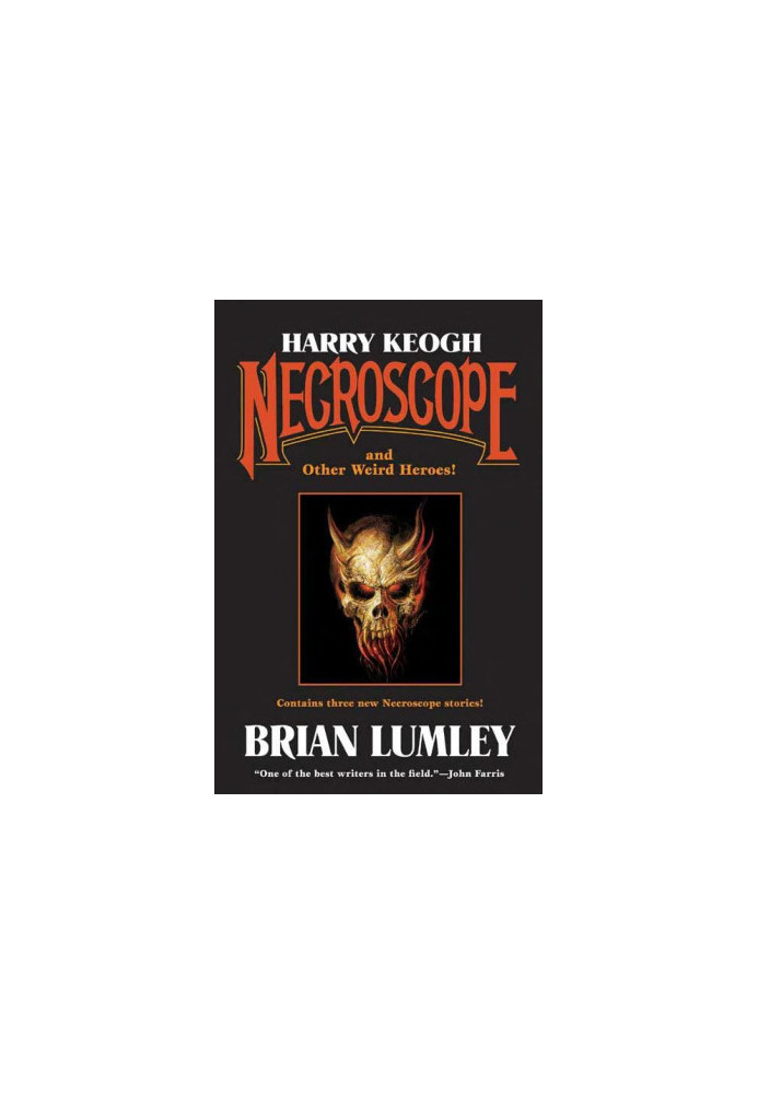 Necroscope and Other Weird Heroes!