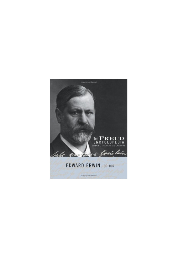 The Freud Encyclopedia: Theory, Therapy and Culture