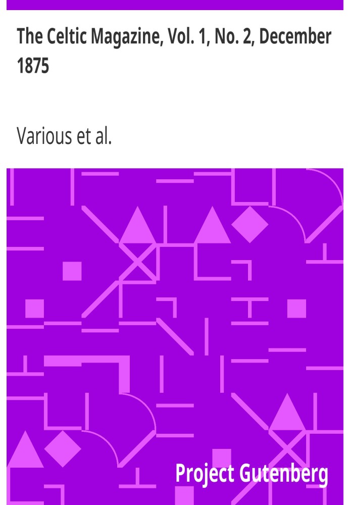 Кельтський журнал, вип. 1, № 2, грудень 1875 р. Щомісячне періодичне видання, присвячене літературі, історії, старожитностям, фо