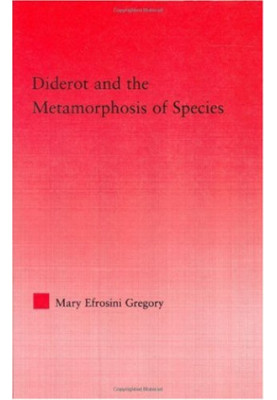 Diderot and the Metamorphosis of Species (Studies in Philosophy)