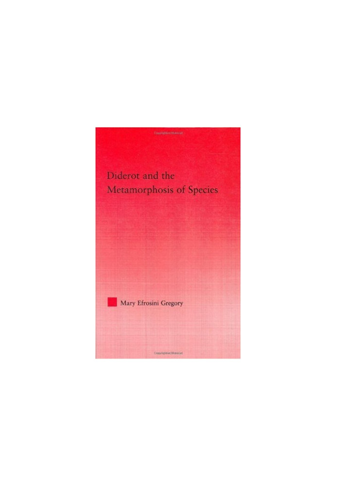 Diderot and the Metamorphosis of Species (Studies in Philosophy)